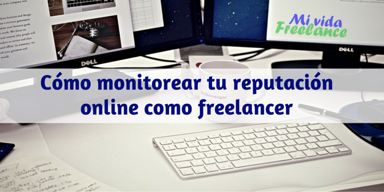 monitorear-reputación-online-mi-vida-freelance