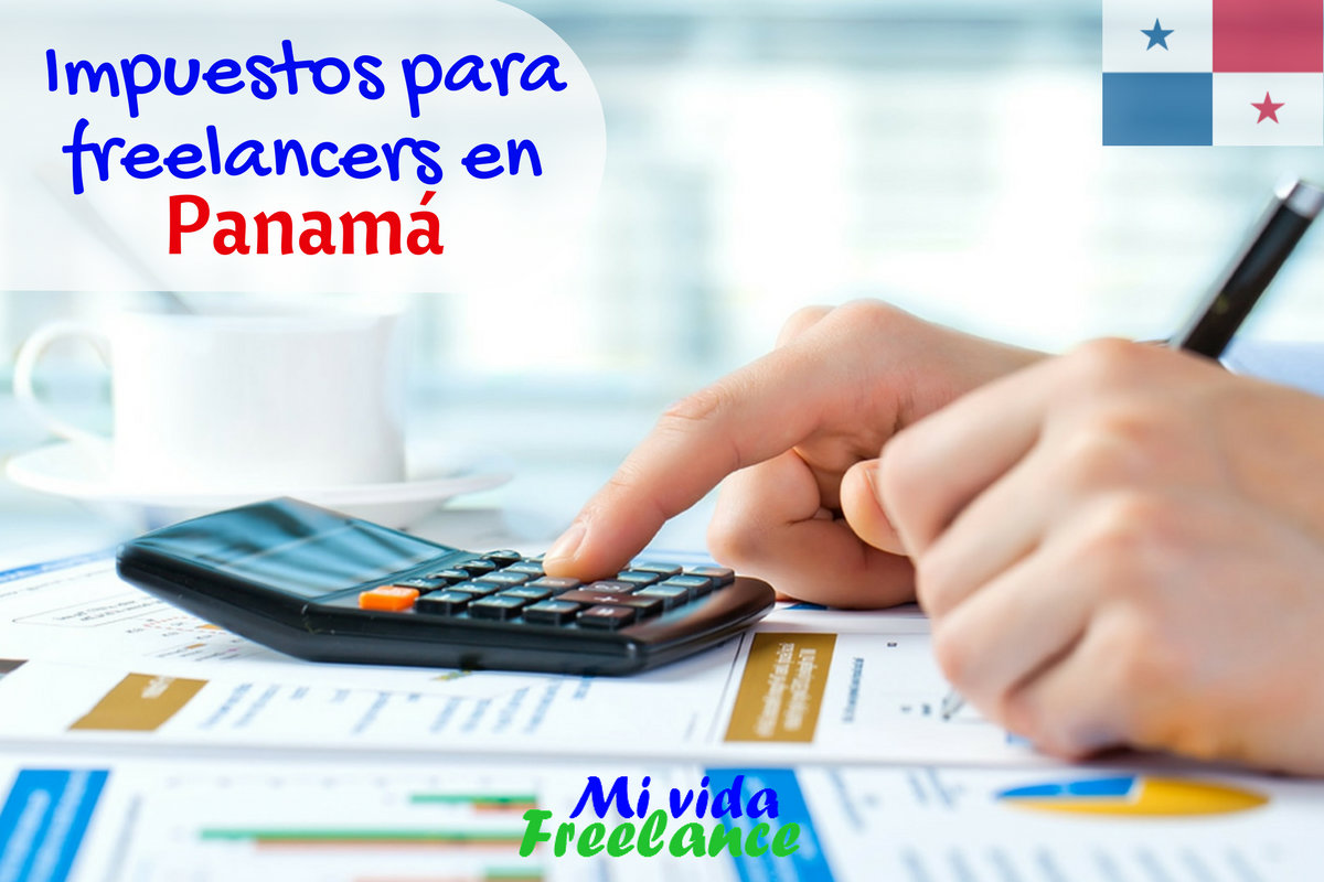 Impuestos para freelancers en Panamá